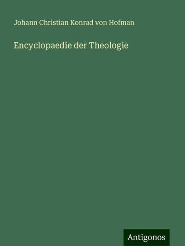 Encyclopaedie der Theologie