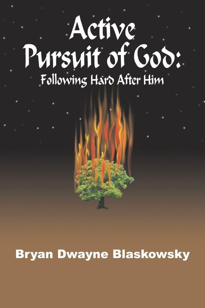 Active Pursuit Of God