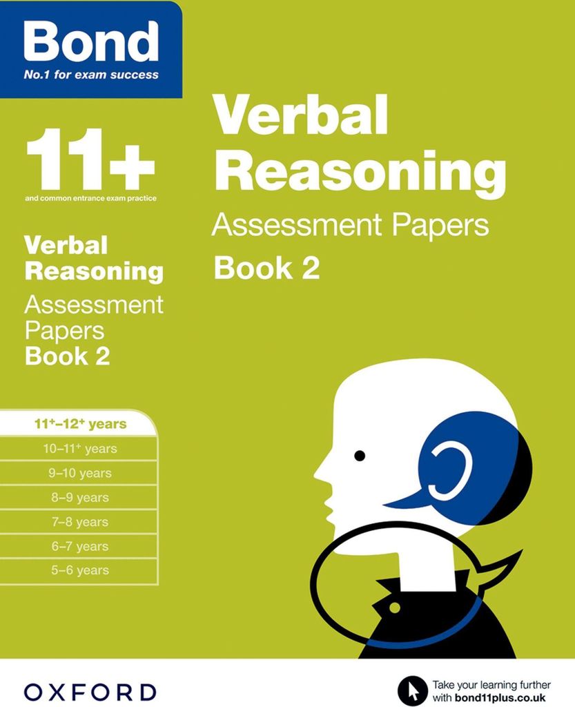 Bond 11+: Verbal Reasoning: Assessment Papers