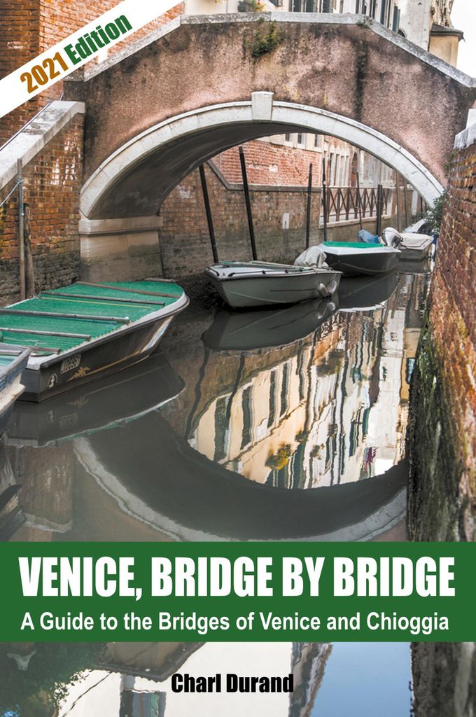 Venice, Bridge by Bridge (Expanded Edition 2021)
