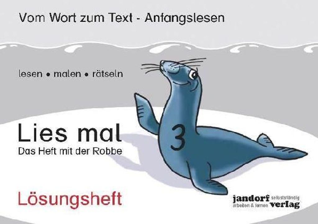 Lies mal 3 - Das Heft mit der Robbe. Lösungsheft Produktbild 