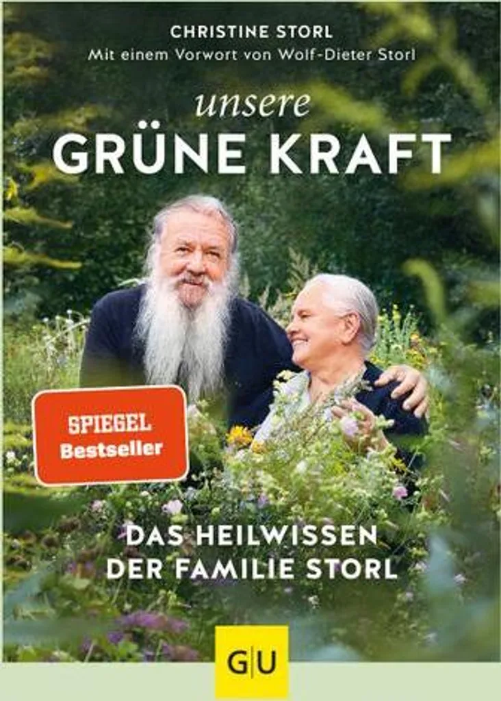 Unsere grüne Kraft secret des plantes médicinales de famille Storl