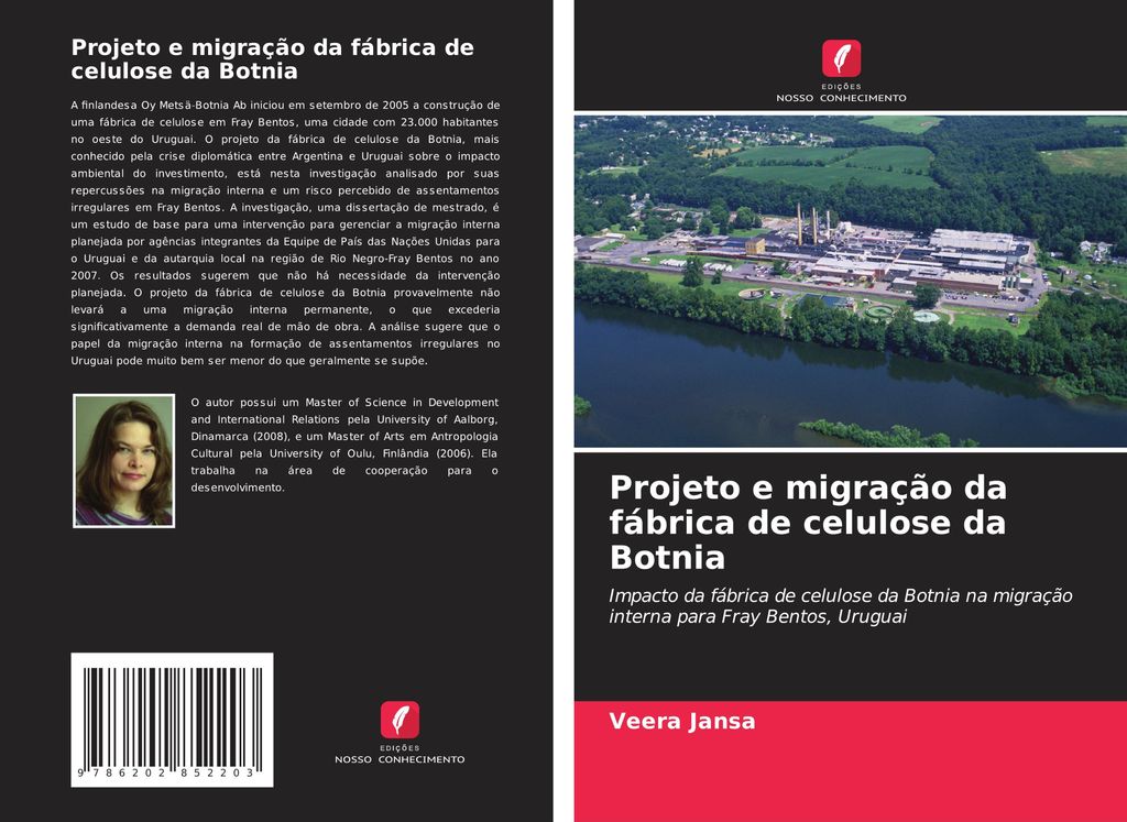 Projeto e migração da fábrica de celulose da Botnia