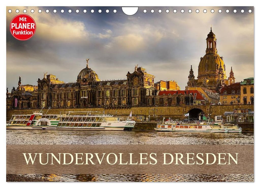 WUNDERVOLLES DRESDEN (Wandkalender 2027 DIN A4 quer), CALVENDO Monatskalender