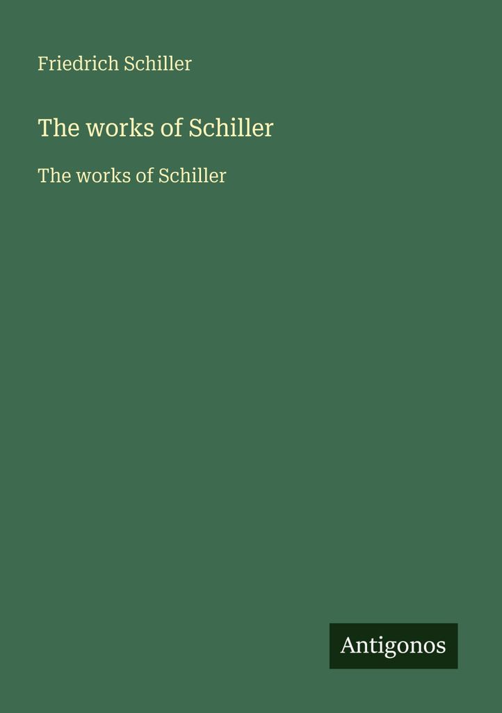 Die Werke von Schiller