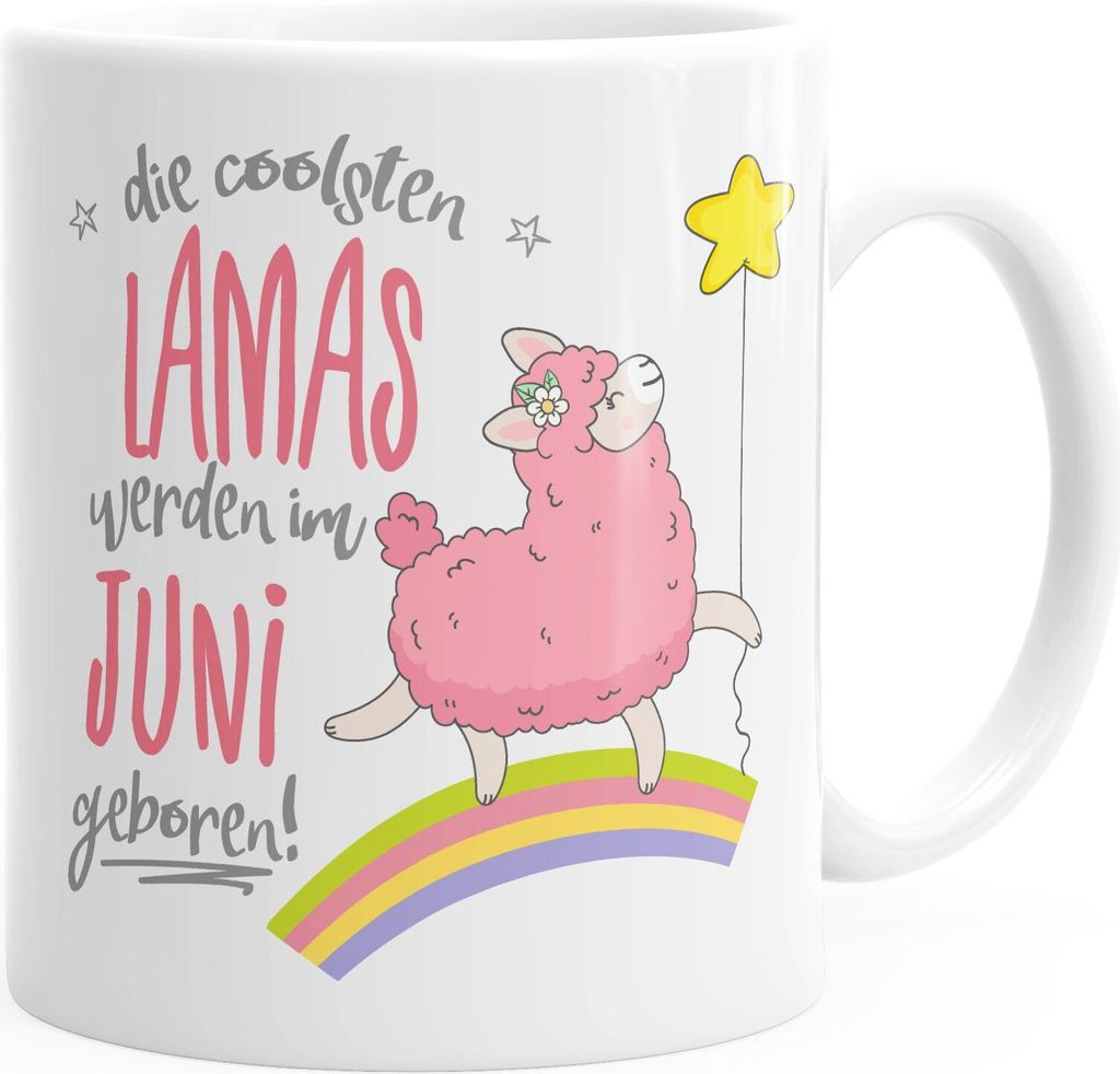 Geburtstags-Tasse Wunschmonat die schönsten Lamas werden im Juni geboren Geschenk-Tasse Kaffee-Tasse MoonWorks weiß unisize