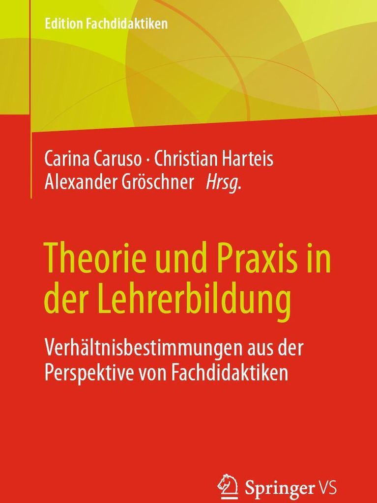 Theorie und Praxis in der Lehrerbildung