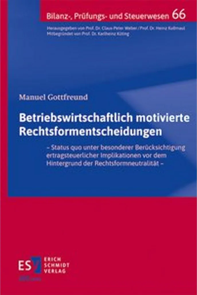 Betriebswirtschaftlich motivierte Rechtsformentscheidungen - Livre Neuf