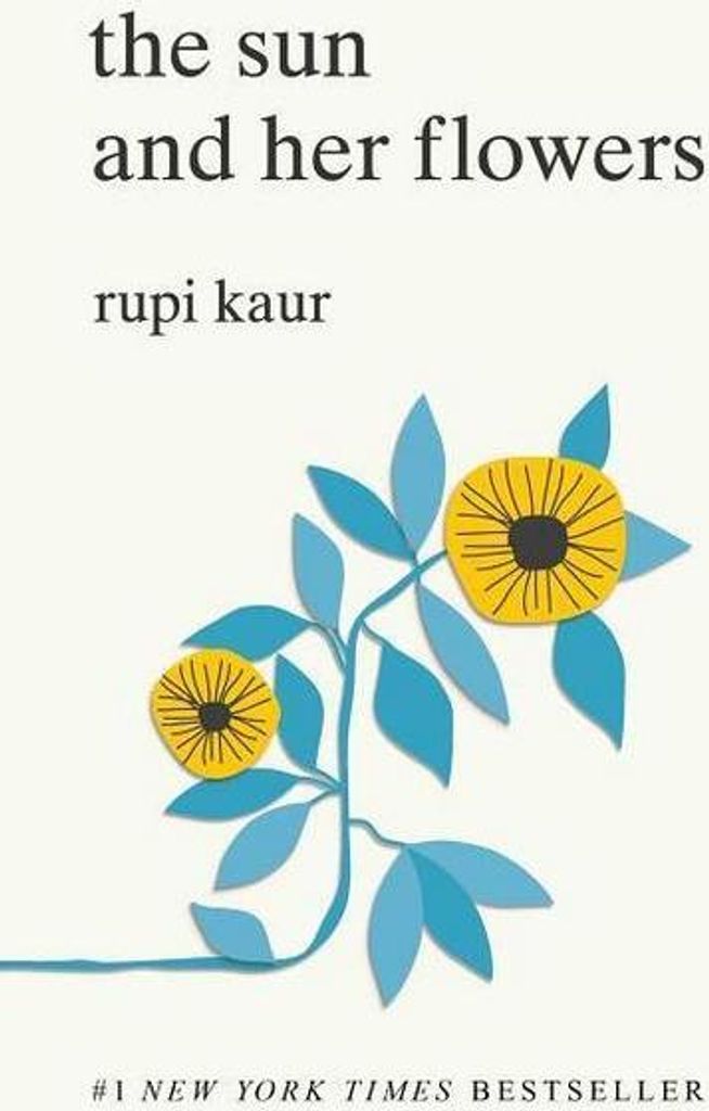 The Sun and Her Flowers: Rupi Kaur