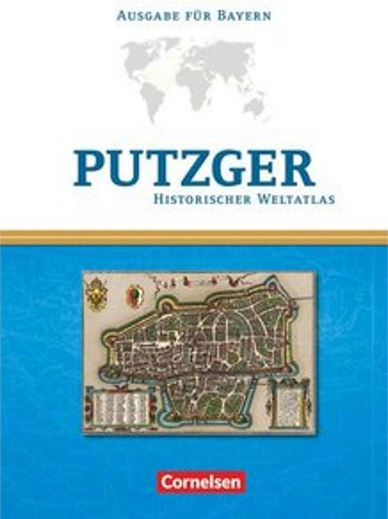 Putzger Historischer Weltatlas. Kartenausgabe Bayern. 104. Auflage