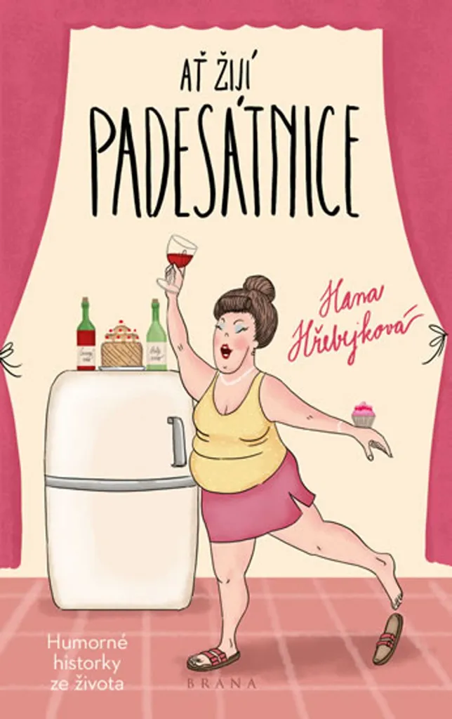 Livre Ať žijí padesátnice par Hana Hřebejková - Guide Bien-être 50 ans