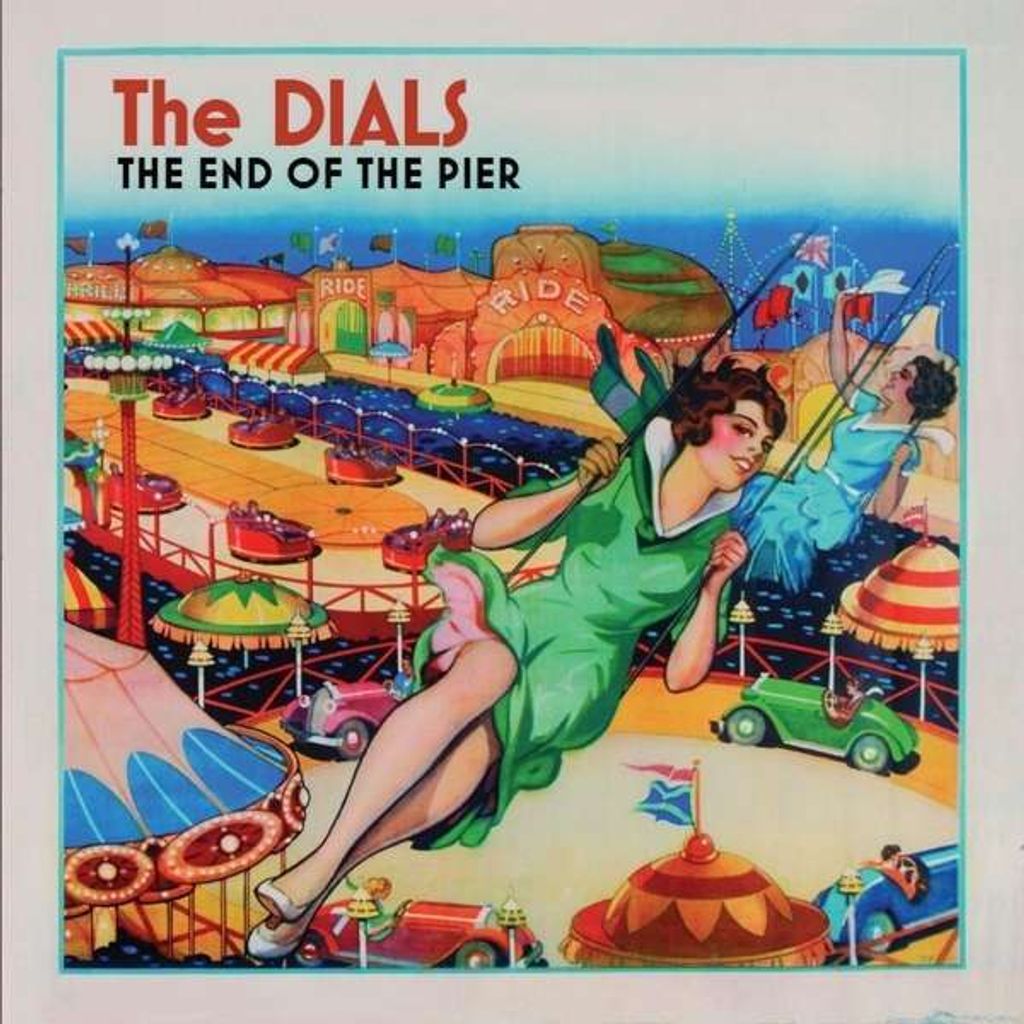 The Dials - Das Ende des Piers CD