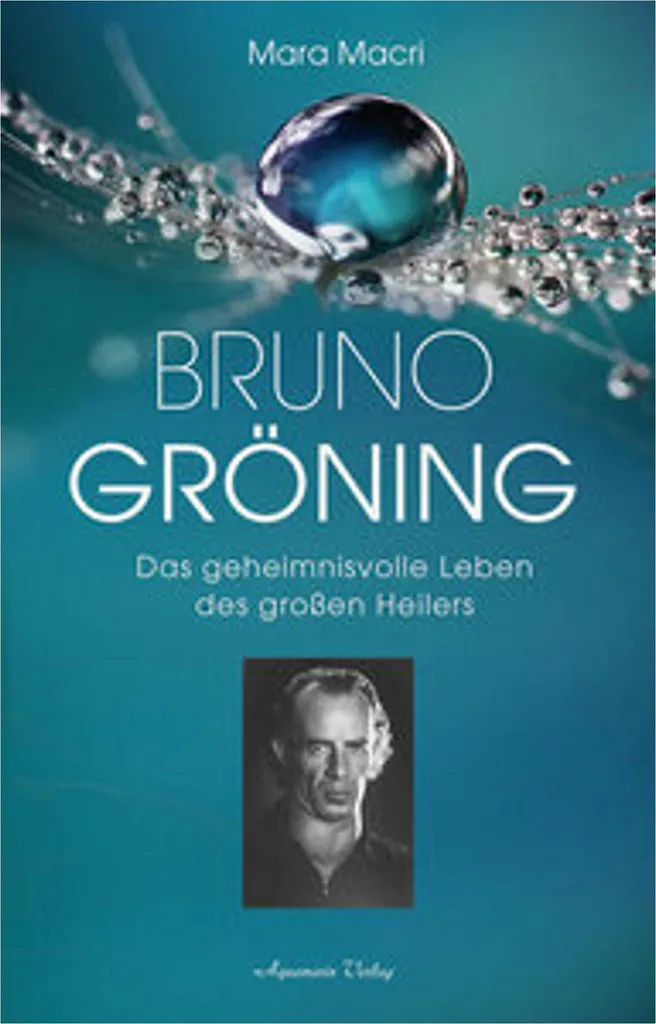 Bruno Gröning : Das geheimnisvolle Leben des großen Heilers - Livre Rare