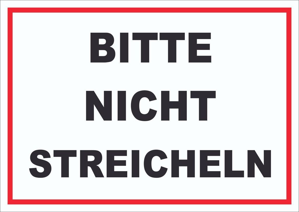 Bitte nicht streicheln Schild streicheln verboten A3 Rückseite selbstklebend