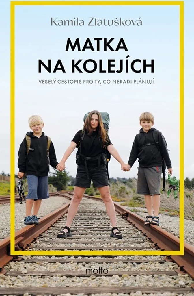 Récit de voyage en train Matka na kolejích par Kamila Zlatušková