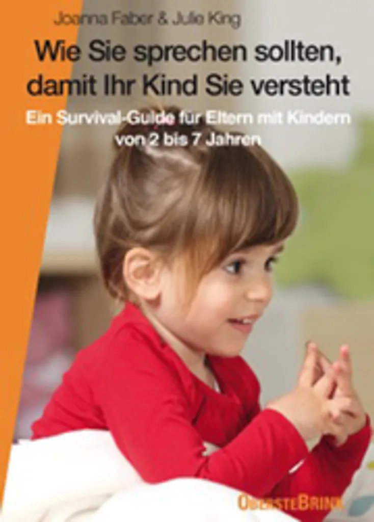 Comment parler pour que votre enfant vous écoute : guide éducation - 2
