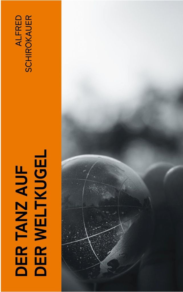Der Tanz auf der Weltkugel