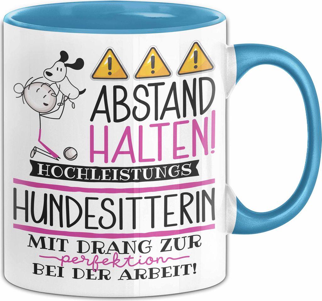 Hundesitterin Tasse Geschenk Lustig Abstand Halten Hochleistungs-Hundesitterin Mit Drang Zur Perfektion Bei Der Arbeit (Blau)