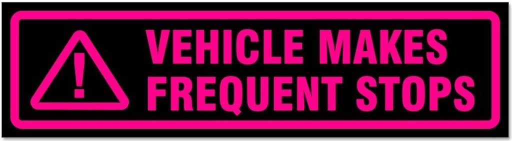 Kiwistar - Autoaufkleber - Pink - Schwarz - 60 x 16 cm - Vehicle Makes Frequent Stops - Hinweis Aufkleber Sticker für Auto, Kfz, Fahrrad, PKW, LKW