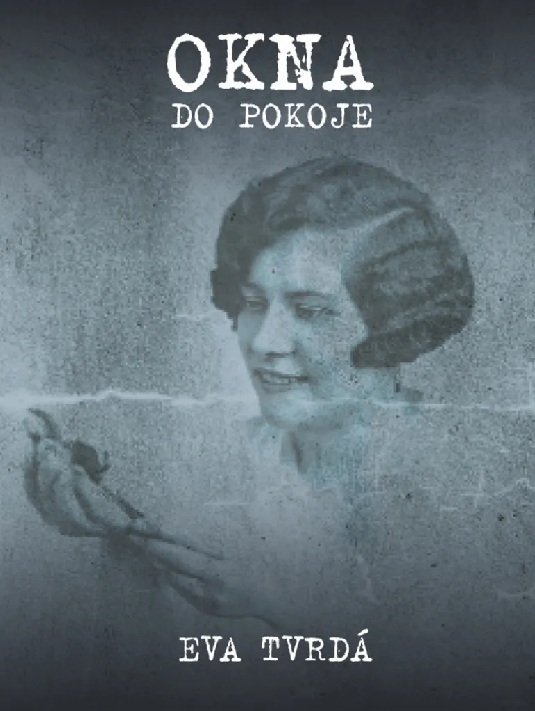 Okna do pokoje par Eva Tvrdá - Idée Cadeau Littérature Étrangère
