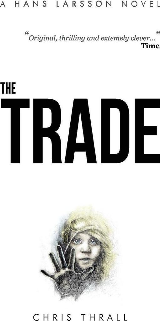 The Trade (A Hans Larsson Novel Book 2)