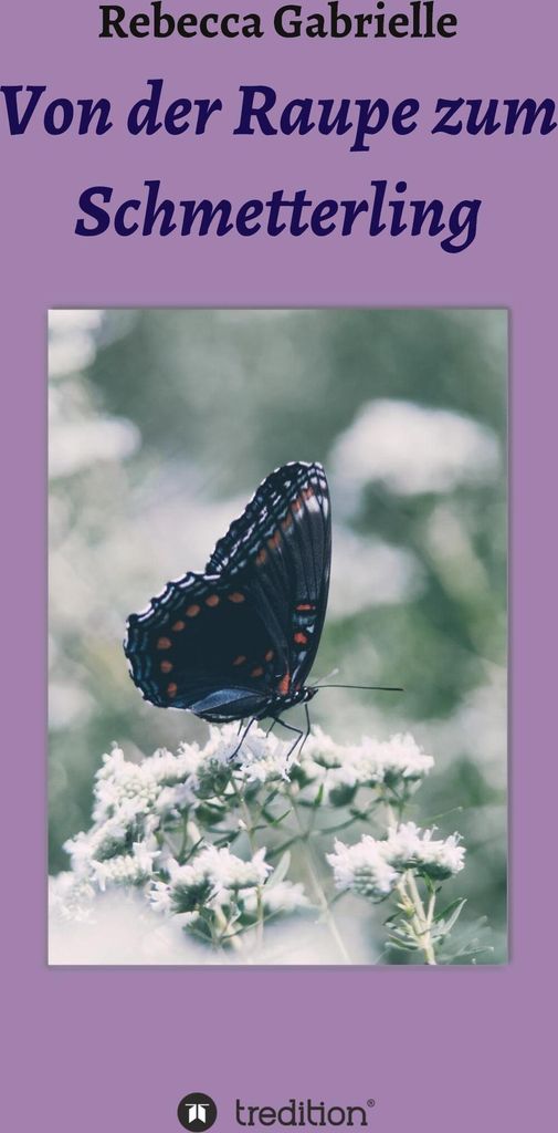 Von der Raupe zum Schmetterling