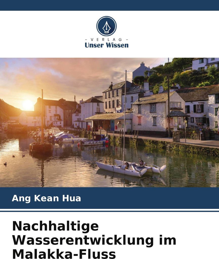 Nachhaltige Wasserentwicklung im Malakka-Fluss
