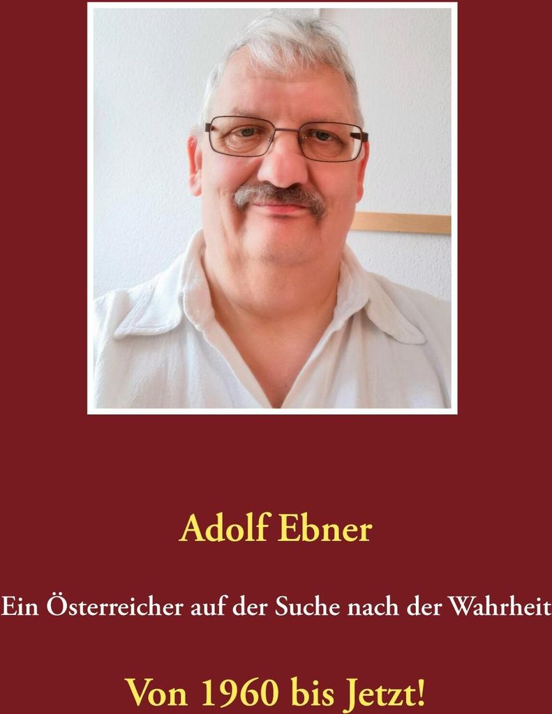 Ein Österreicher auf der Suche nach der Wahrheit