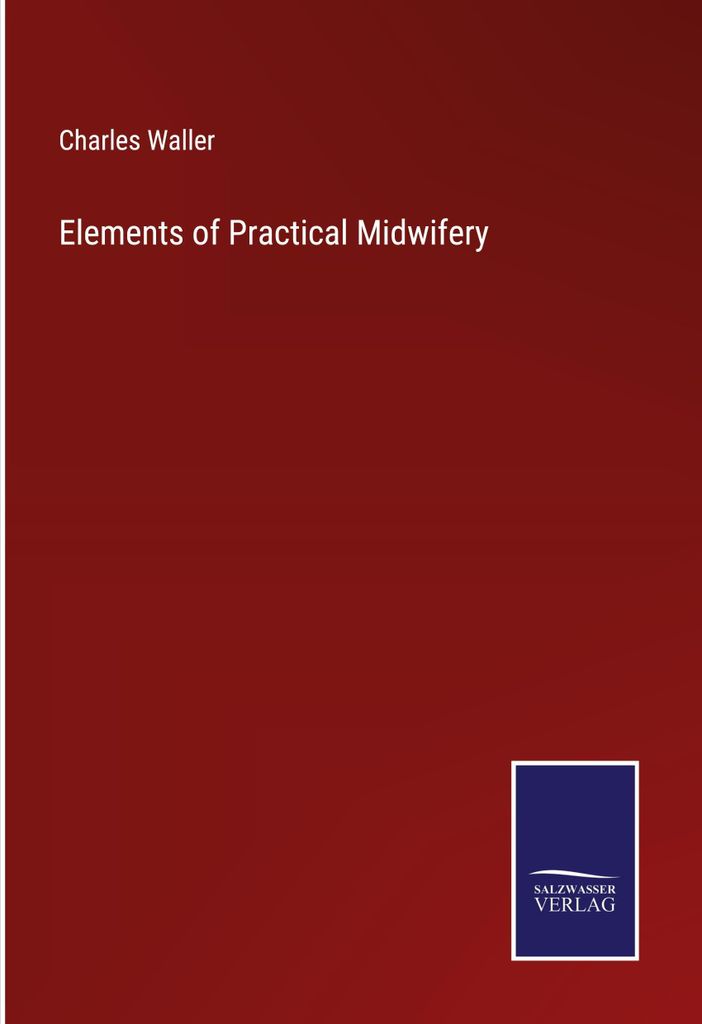 Elements of Practical Midwifery