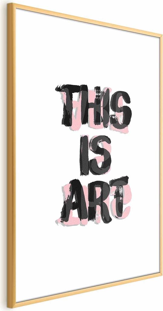 Posterpapier Poster - This Is Art 40x60 cm Text m-A-0875-ao-a