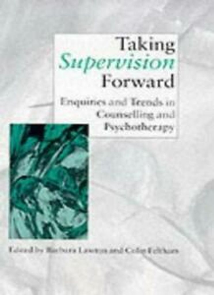 Taking Supervision Forward: Enquiries and Trend, Lawton, P.,,