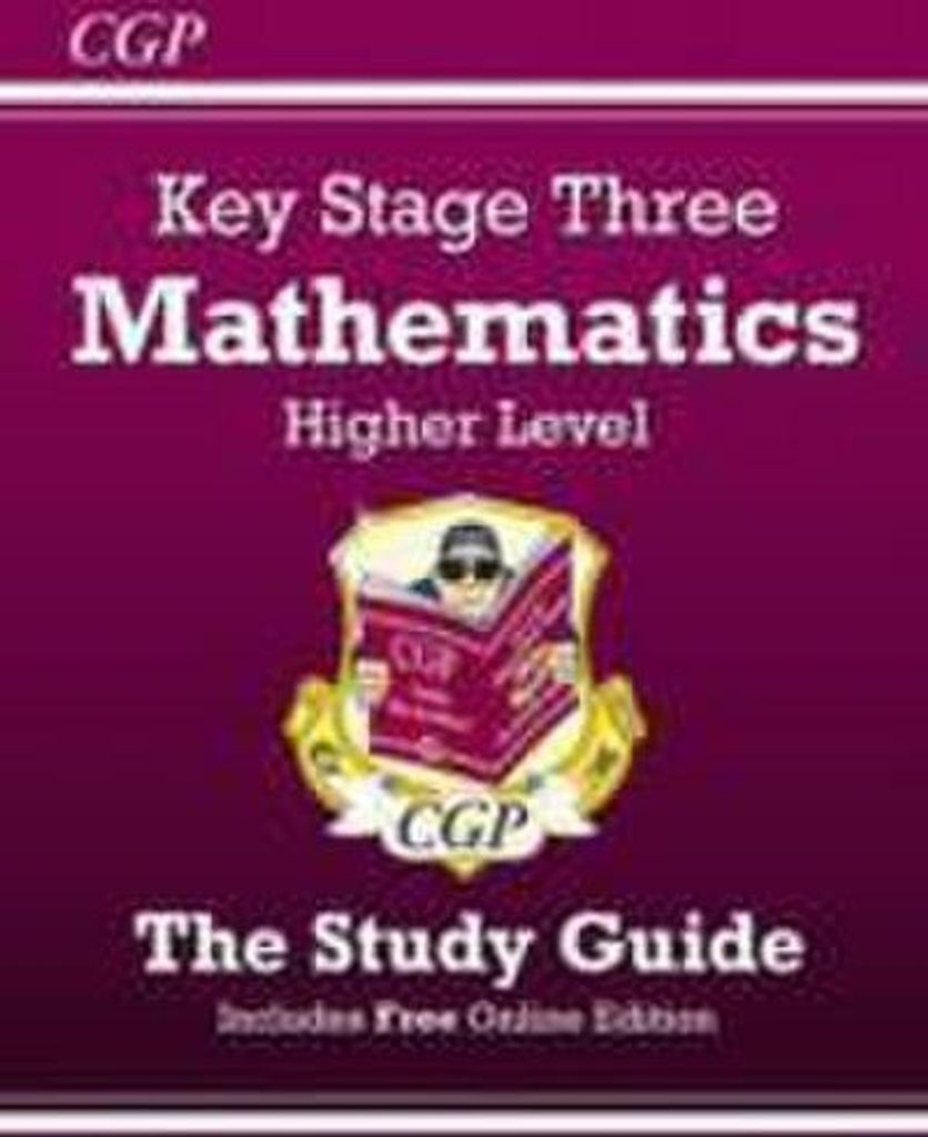 KS3 Maths Revision Guide - Higher (includes Online Edition, Videos & Quizzes): for Years 7, 8 and 9