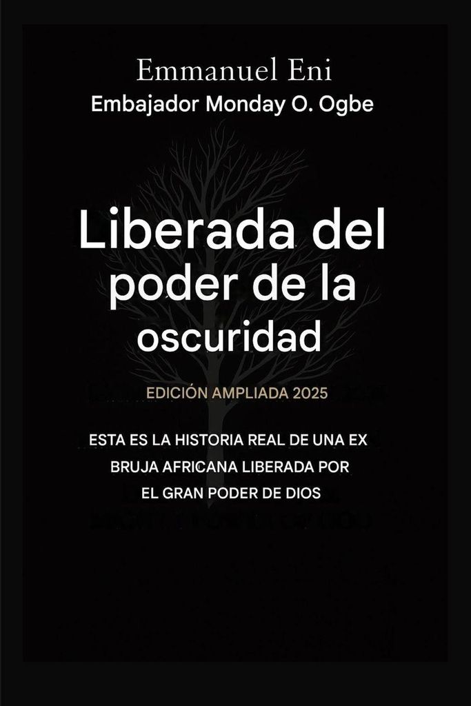 Liberado del poder de las tinieblas - Edición ampliada 2025