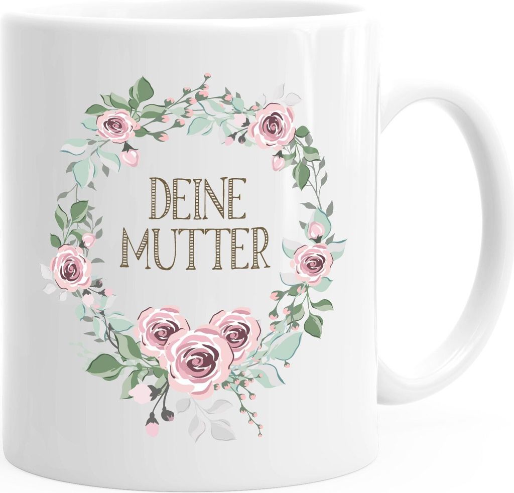 Kaffee-Tasse Schimpfwörter Beleidigung Ironie Geschenk-Tasse lustige Büro-Tasse MoonWorks deine Mutter weiß unisize