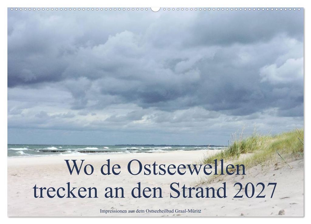 Wo de Ostseewellen trecken an den Strand 2027 (Wandkalender 2027 DIN A2 quer), CALVENDO Monatskalender