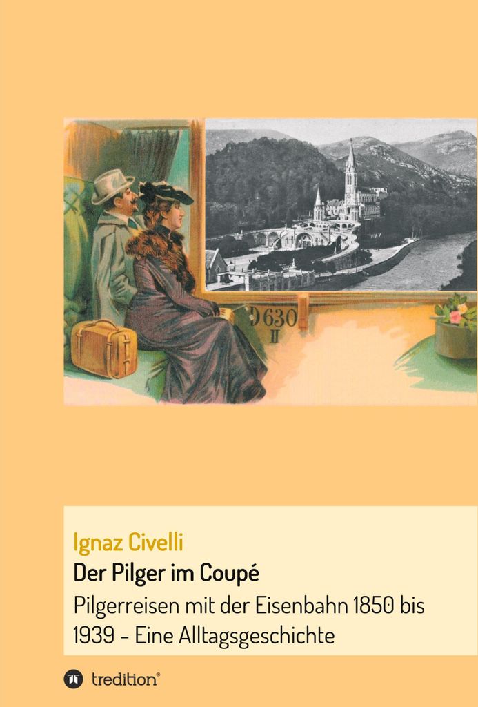 Der Pilger im Coupé