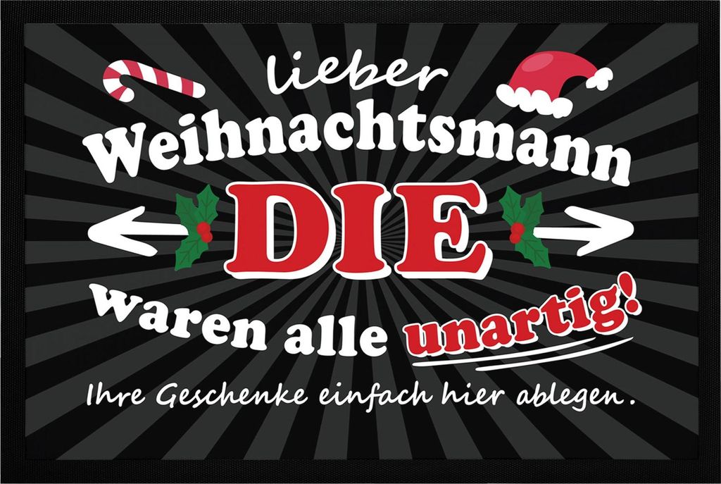 Fußmatte Weihnachten Lustig mit Spruch Lieber Weihnachtsmann Alle unartig Ihre Geschenke hier ablegen Moonworks