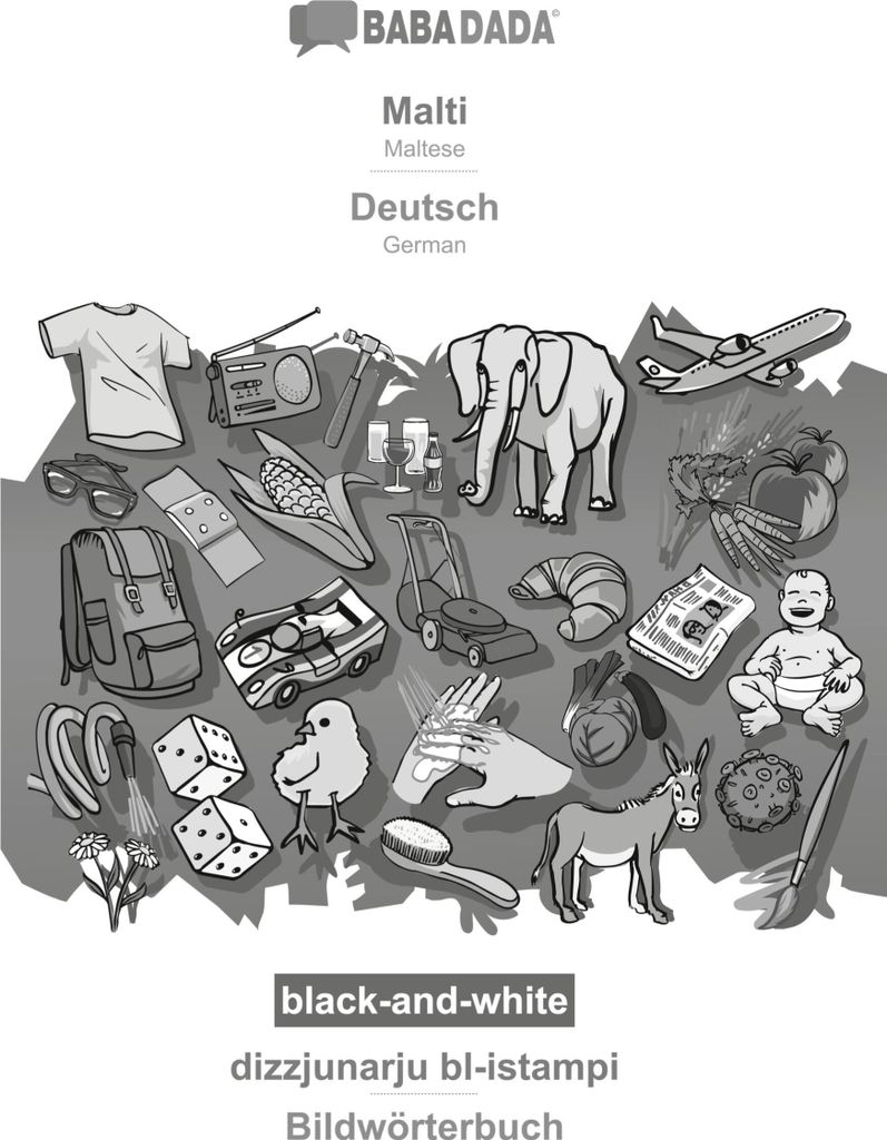 BABADADA black-and-white, Malti - Deutsch, dizzjunarju bl-istampi - Bildwörterbuch