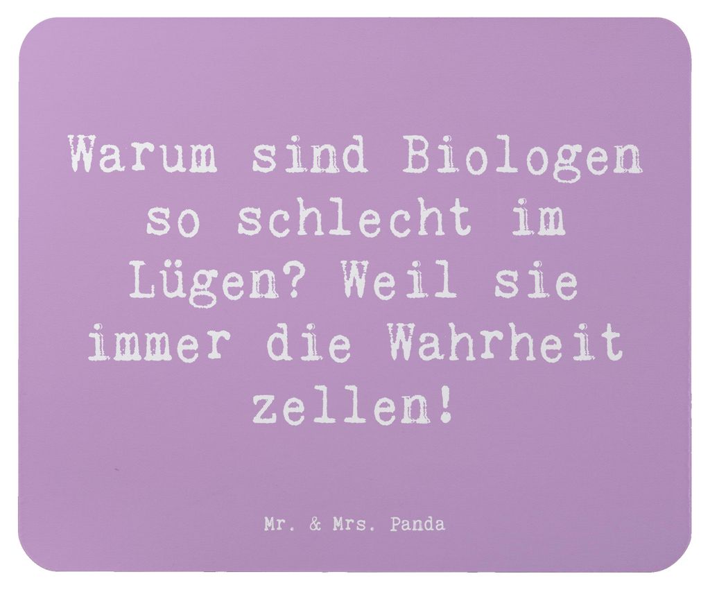 Mr. & Mrs. Panda Mauspad Spruch Biologin Wahrheit - Lavendeltraum - Geschenk, Beruf, mousematte, laptop, Natur, Geschenke mit Herz, Berufsliebe, In...