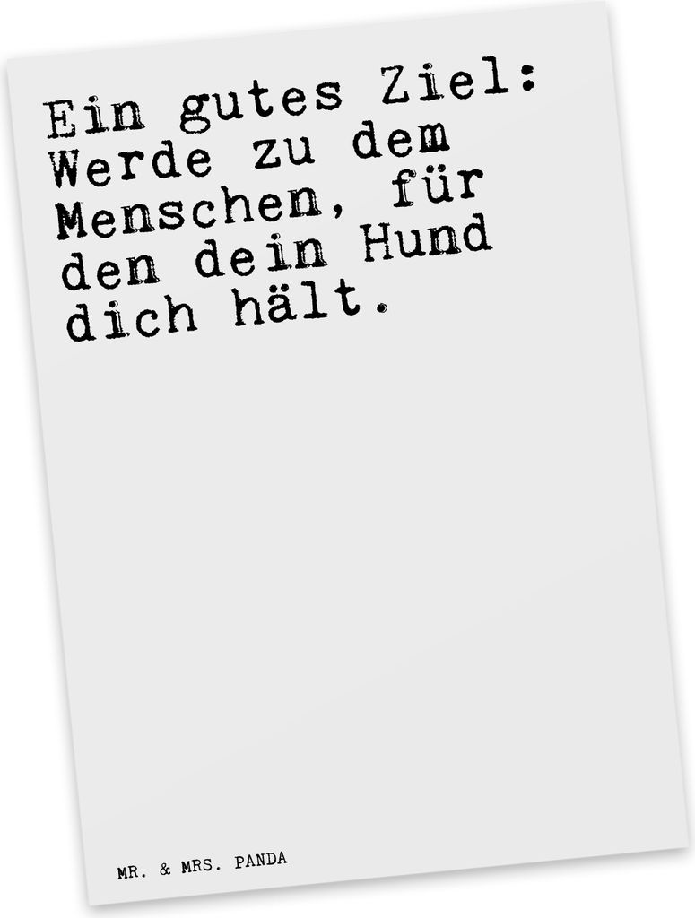 Mr. & Mrs. Panda Grußkarte Ein gutes Ziel: Werde... - Weiß - Geschenk, Sprüche, Liebe, bildkarte, Frauchen, Haus, Postkarten, Postkarte, Hund, A...