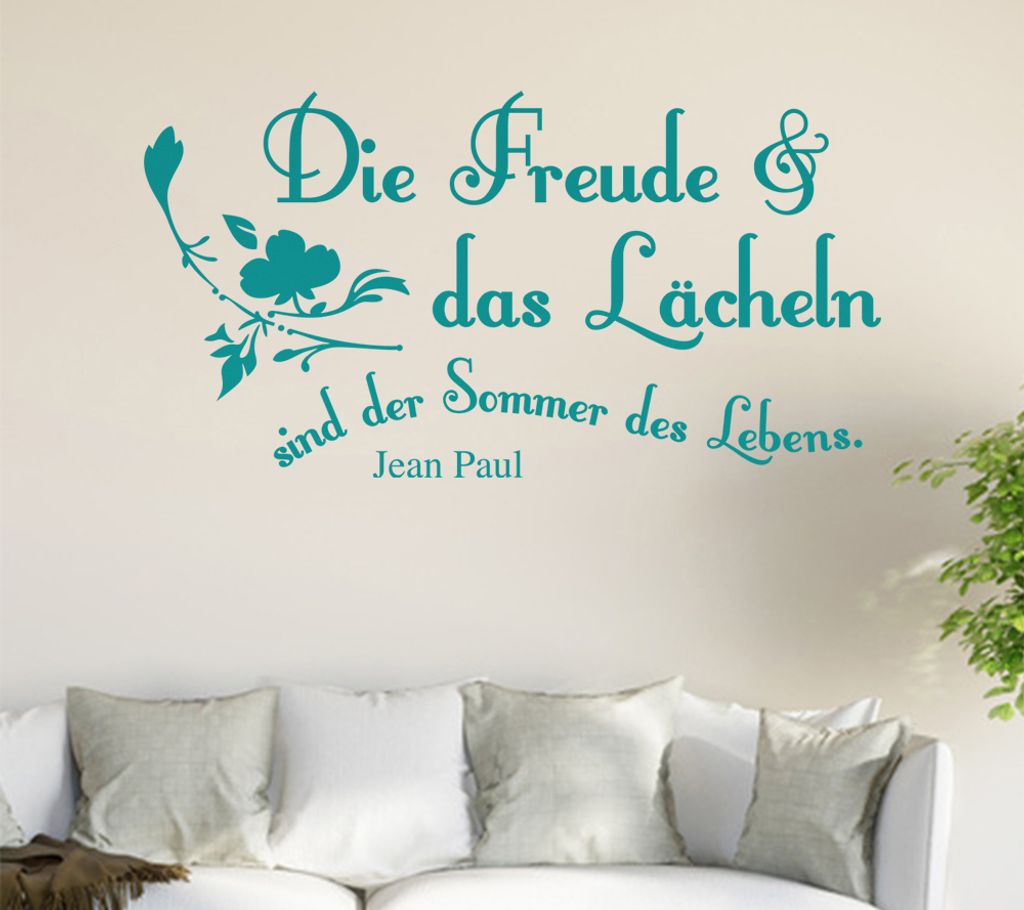 Die Freude und das Lächeln... Wandtattoo in 6 Größen - Wandaufkleber Wall Sticker - Dekoration, Küche, Wohnzimmer, Schlafzimmer, Badezimmer