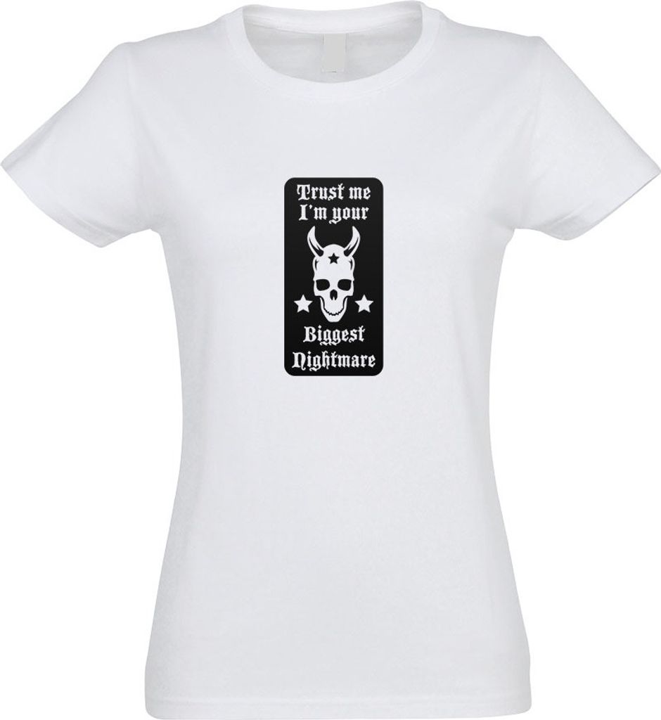 Kiwistar - T-Shirt tailliert - Damen - Weiss - Trust me, im Your Nightmare - mit Motiv Bedruckt - Funshirt Design - Sport - Freizeit - Damen - S