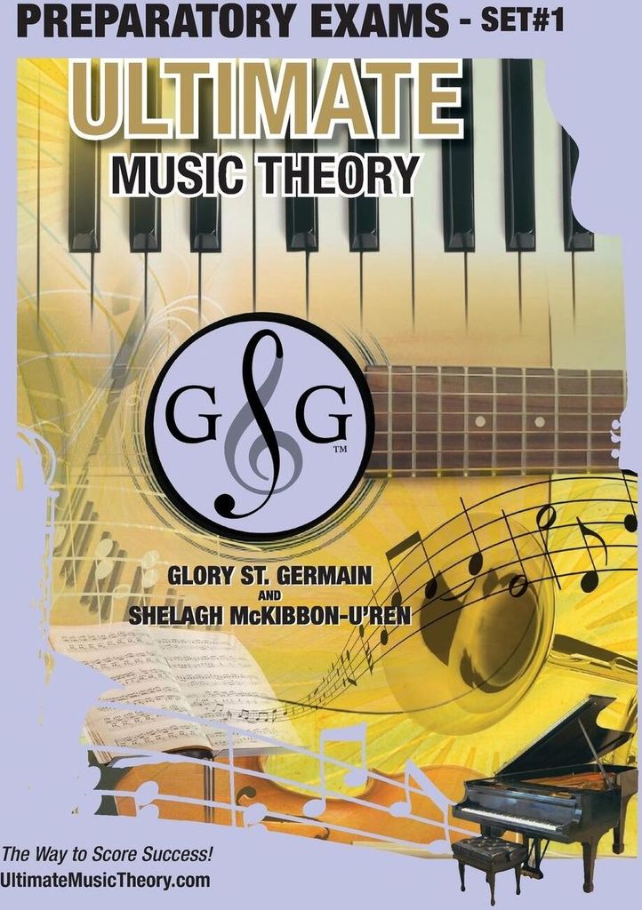 Preparatory Music Theory Exams Set #1 - Ultimate Music Theory Exam Series