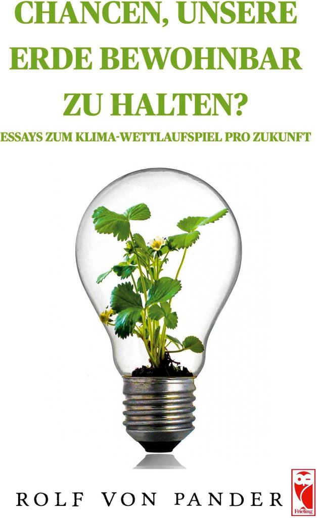 Chancen, unsere Erde bewohnbar zu halten?