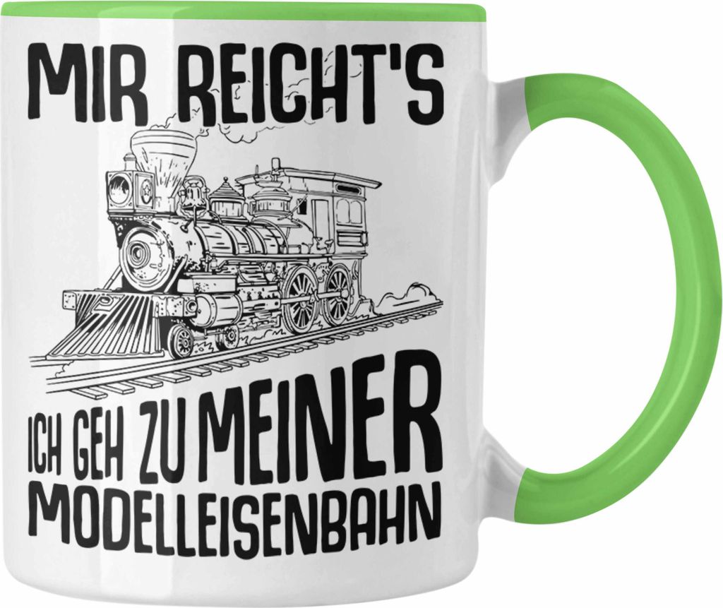 Trendation - Mir Reichts Ich Geh Zu Meiner Modelleisenbahn Tasse Geschenk Eisenbahner Lokführer Spruch Lokomotive Geschenkidee Eisenbahn (Grün)