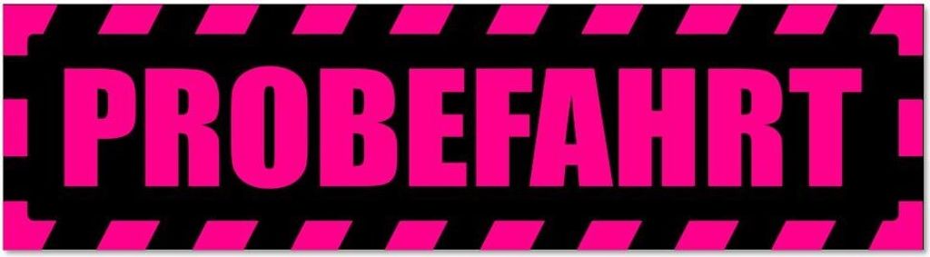 Kiwistar - Autoaufkleber - Pink - Schwarz - 30 x 8 cm - Probefahrt gestreift - Hinweis Aufkleber Sticker für Auto, Kfz, Fahrrad, PKW, LKW