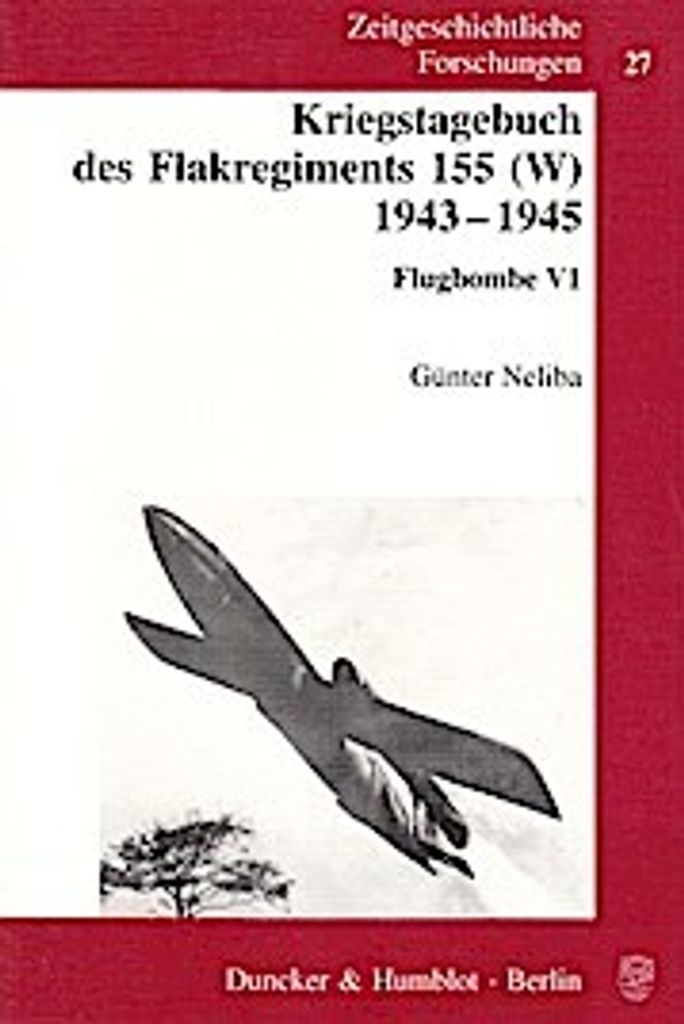Neliba, G: Kriegstagebuch d. Flakregiments 155