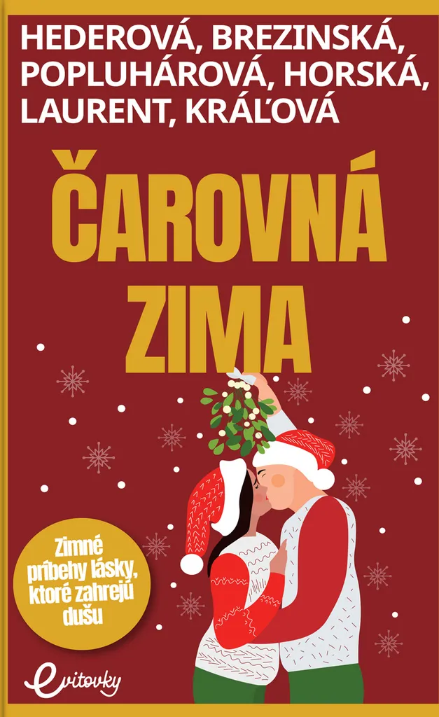Čarovná zima Kolektiv - Livre avec dorures et illustrations hivernales
