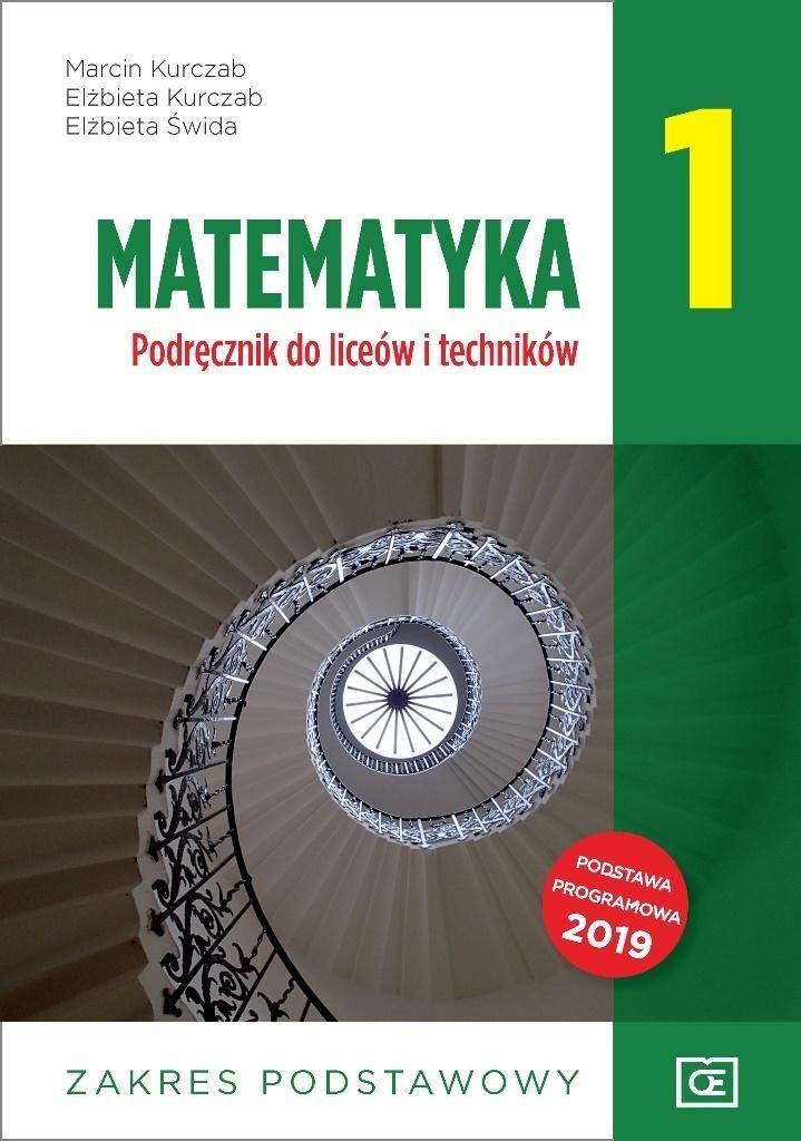 Mathematik 1 Podrêcznik Podstawowa zakres podstawowy Marcin Kurczab, El¿bieta Kurczab, El¿bieta Œwida (Buch auf Polnisch)