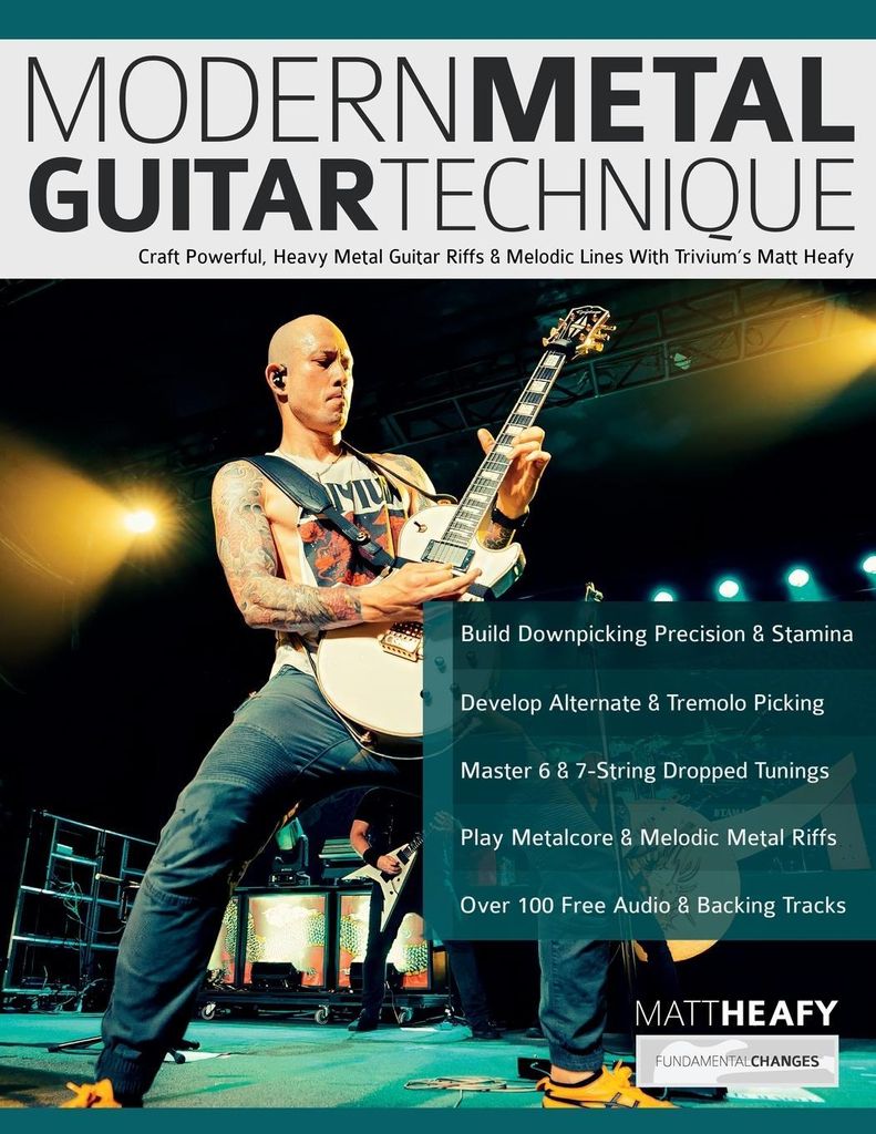 Modern Metal Guitar Technique, Heavy Metal Riffs, Matt Heafy, Gitarrentechnik